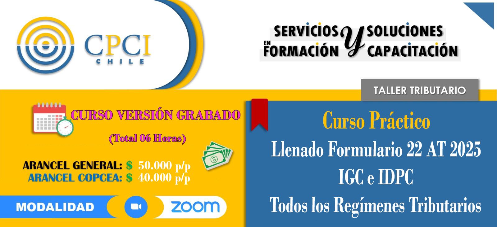 Curso Práctico Tributario – Llenado Formulario 22 AT 2025 – IGC e IDPC - Todos Los Regímenes Tributarios