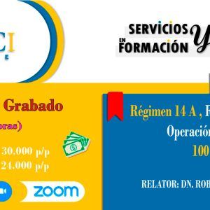 OR. AT 2026 – LLENADO F-22  –  RÉGIMEN 14 A - SEMI INTEGRADO –  100% PRÁCTICO