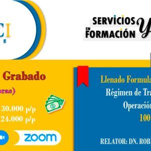 OR. AT 2026 – LLENADO F-22 – RÉGIMEN 14 D Nº 8 – DE TRANSPARENCIA – 100% PRÁCTICO